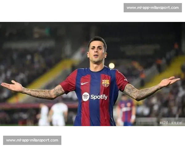 坎塞洛直言战皇马难度极大：与世界最佳球员同场竞技